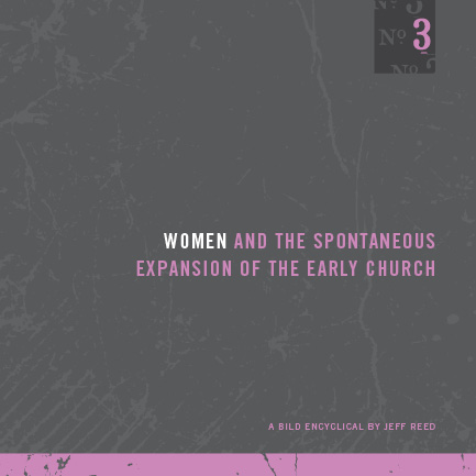 Women and the Spontaneous Expansion of the Early Church